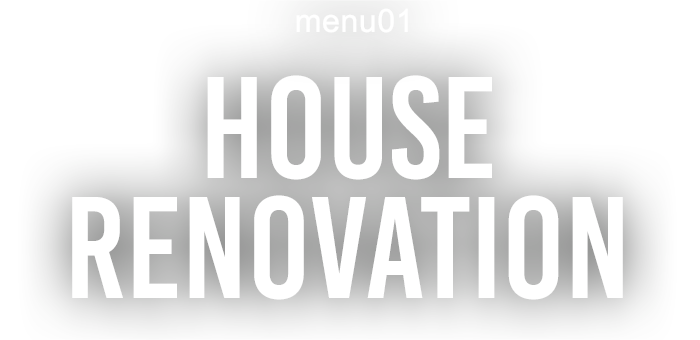 menu01 HOUSE RENOVATION